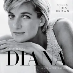 Coperta cărții Remembering Diana: a life in photographs