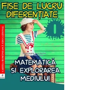 Coperta cărții Fise de lucru diferentiate. Matematica si explorarea mediului. Clasa I