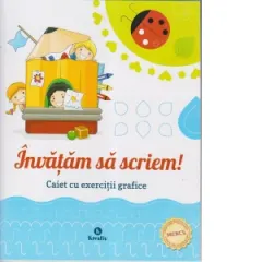Coperta cărții Invatam sa scriem! Caiet cu exercitii grafice