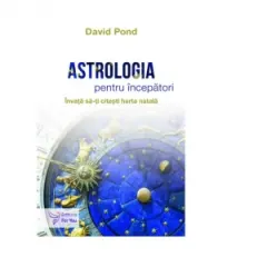 Coperta cărții Astrologia pentru incepatori. Invata cum sa-ti citesti harta natala
