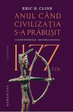Coperta cărții 1177 i.Cr. Anul cand civilizatia s-a prabusit