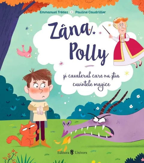 Coperta cărții Zâna Polly și cavalerul care nu știa cuvintele magice