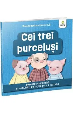 Coperta cărții Povesti pentru citire activa. Cei trei purcelusi