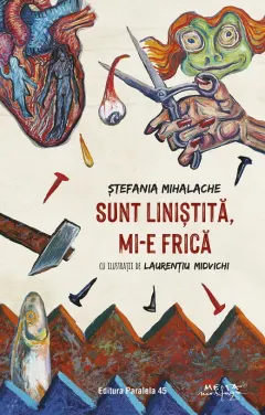 Coperta cărții Sunt liniștită, mi-e frică
