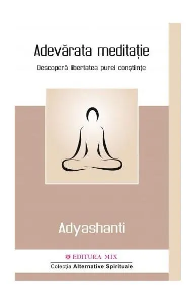 Coperta cărții Adevărata meditație