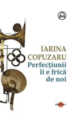 Coperta cărții Perfecțiunii îi e frică de noi