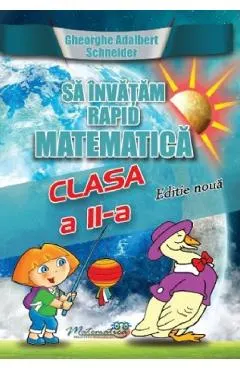 Coperta cărții Sa invatam rapid matematica - Clasa 2 Ed.2023