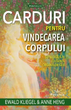 Coperta cărții Carduri pentru vindecarea corpului
