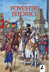 Coperta cărții Povestiri istorice. Antologie Vol.2