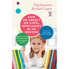Coperta cărții Cum să crești un copil inteligent și de succes