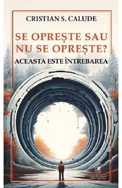Coperta cărții Se opreste sau nu se opreste? Aceasta este intrebarea