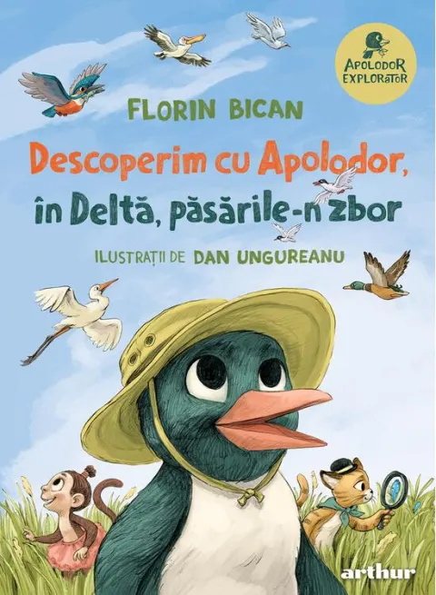 Coperta cărții Descoperim cu Apolodor, în Deltă, păsările-n zbor