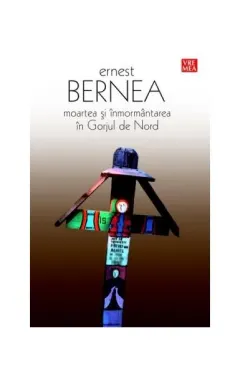 Coperta cărții Moartea și înmormântarea în Gorjul de Nord