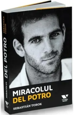 Coperta cărții Miracolul Del Potro
