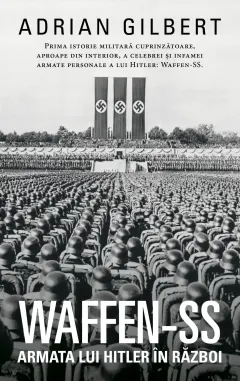 Coperta cărții Waffen-SS. Armata lui Hitler in razboi