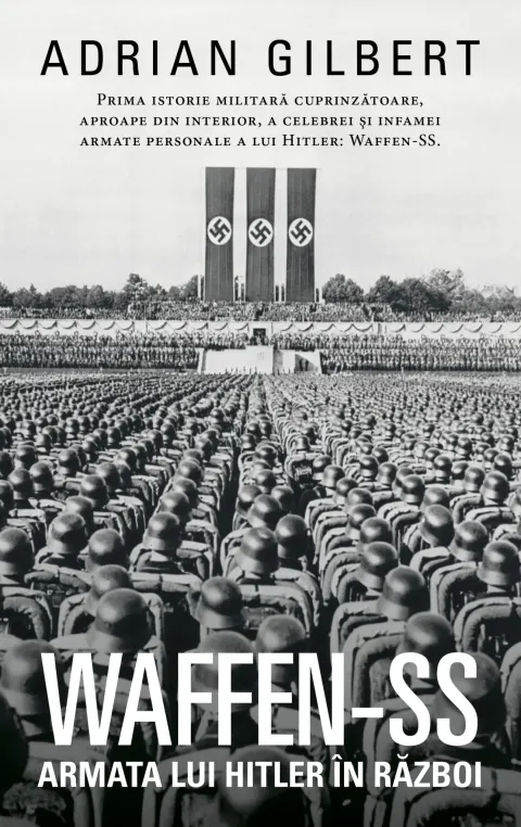 Coperta cărții Waffen-SS. Armata lui Hitler in razboi