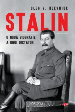 Coperta cărții Stalin. O nouă biografie a unui dictator. Vol. 97