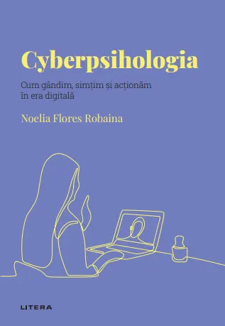 Coperta cărții Cyberpsihologia. Volumul 51. Descopera Psihologia