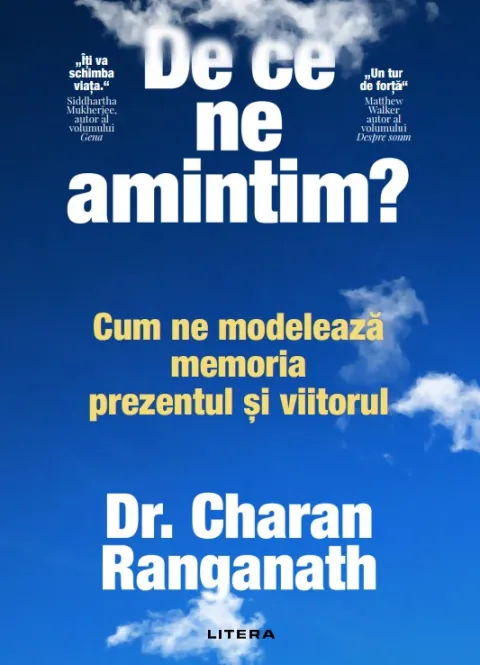 Coperta cărții De ce ne amintim? Cum ne modeleaza memoria prezentul si viitorul