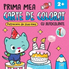 Coperta cărții Prima mea carte de colorat. Petrecere de ziua mea