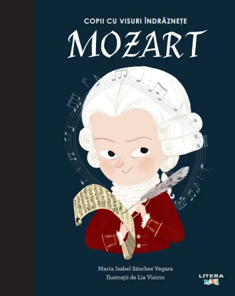 Coperta cărții Mozart. Volumul 5. Copii cu visuri indraznete