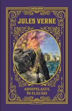 Coperta cărții Arhipelagul in flacari. Volumul 32. Biblioteca Jules Verne