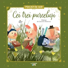 Coperta cărții Cei trei purcelusi. Volumul 15. Povesti de Aur