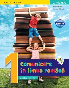 Coperta cărții Comunicare in limba romana. Caietul elevului. Clasa I