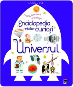 Coperta cărții Enciclopedia micilor curioși. Universul