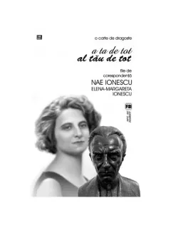 Coperta cărții O carte de dragoste. A ta de tot. Al tău de tot. File de corespondență