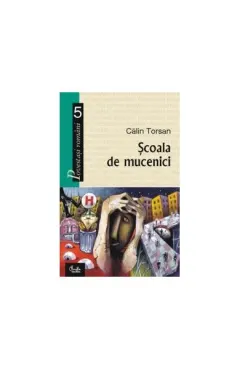 Coperta cărții Școala de mucenici