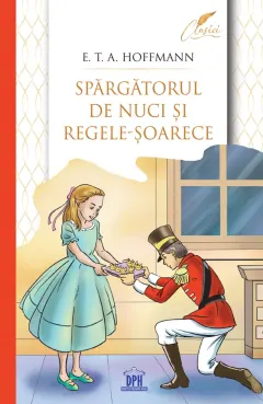 Coperta cărții Spărgătorul de nuci și Regele-Șoarece