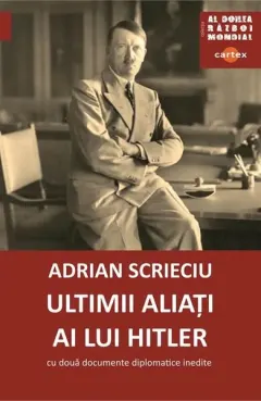 Coperta cărții Ultimii aliați ai lui Hitler