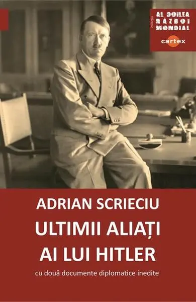Coperta cărții Ultimii aliați ai lui Hitler