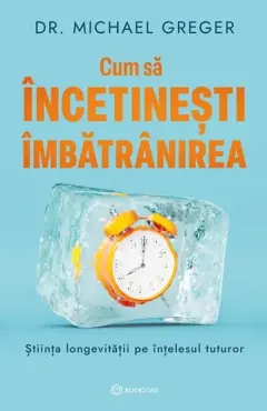 Coperta cărții Cum să încetinești îmbătrânirea