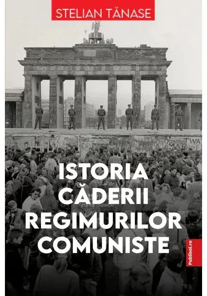 Coperta cărții Istoria caderii regimurilor comuniste