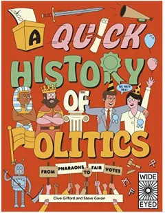 Coperta cărții Quick History of Politics
