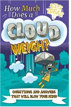 Coperta cărții How Much Does a Cloud Weigh?