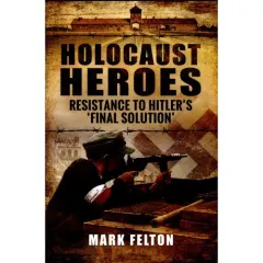 Coperta cărții Holocaust Heroes : Resistance to Hitler's Final Solution - NU