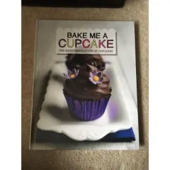 Coperta cărții Bake me a cupcake: the next generation of cupcakes