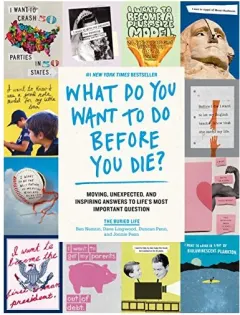 Coperta cărții What Do You Want to Do Before You Die?