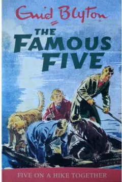 Coperta cărții The Famous Five: Five on a Hike Together: Vol. 10