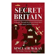 Coperta cărții Secret Britain, Sinclair Mckay