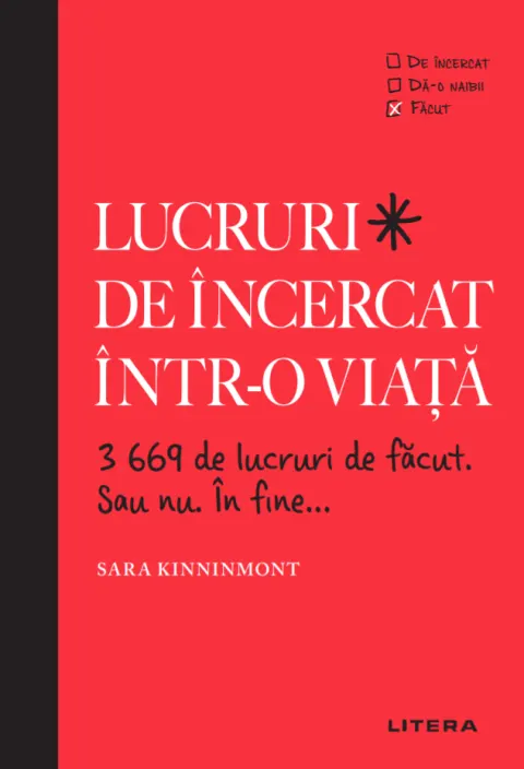 Coperta cărții Lucruri de încercat într-o viață. 3669 de lucruri de făcut. Sau nu. În fine...