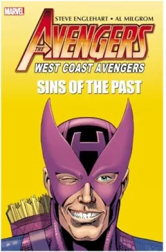 Coperta cărții Avengers : West Coast Avengers, Steve Englehart, Danny Fingeroth, Al Milgrom, Steve Ditko, Mark Bright