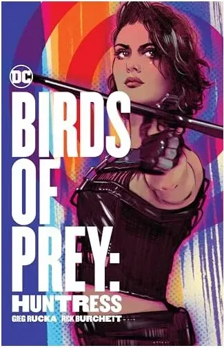 Coperta cărții Birds of Prey, Greg Rucka, Rick Burchett