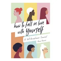 Coperta cărții How to Fall in Love with Yourself, Anna Barnes