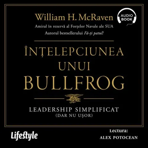 Coperta cărții Înțelepciunea unui Bullfrog. Leadership simplificat (dar nu ușor) (audiobook)