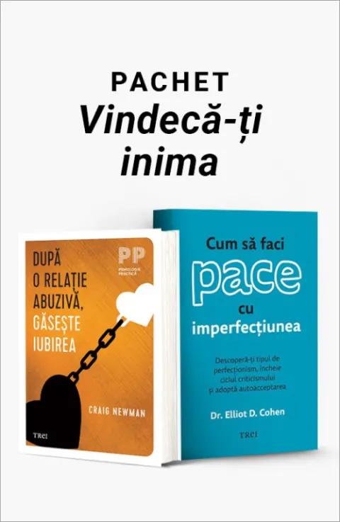 Coperta cărții Pachet Vindecă-ți inima. După o relație abuzivă, găsește iubirea/Cum să faci pace cu imperfecțiunea - Craig Newman