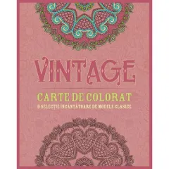 Coperta cărții Vintage. Carte de colorat. O selectie incantatoare de modele clasice